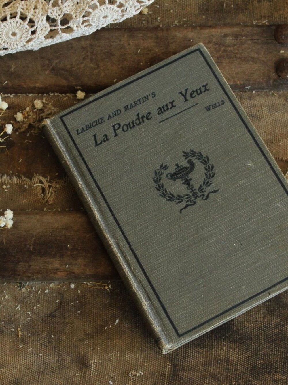 Vintage Antique 1890s Book, "La Poudre aux Yeux", Labiche Martin, Edited by Benj